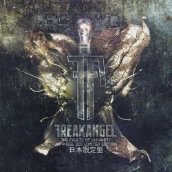 Freakangel - The Faults Of Humanity (Japanese Edition) (2010) [2CD]