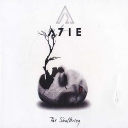 A7ie - The Shattering (2010)