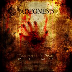 Adeonesis - Darkness Within (2011) [EP]