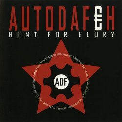 Autodafeh - Hunt For Glory (2008)
