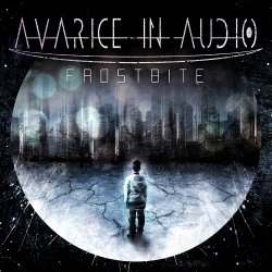Avarice In Audio - Frostbite (2014) [EP]