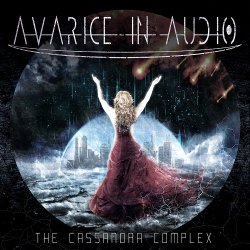 Avarice In Audio - The Cassandra Complex (2015) [EP]