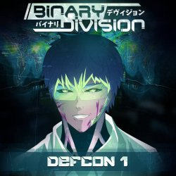 Binary Division - Defcon 1 (2016)