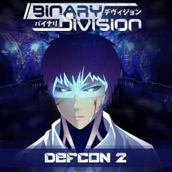 Binary Division - Defcon 2 (2016)