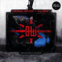 Brigade Werther - Killbeat (2012)