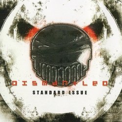 Dismantled - Standard Issue (2006)
