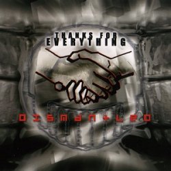 Dismantled - Thanks For Everything (2006) [Single]