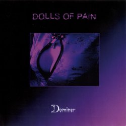 Dolls Of Pain - Dominer (2004) [EP]
