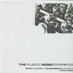 Plastic Noise Experience - Dead Or Alive (2006) [2CD]