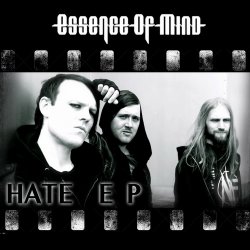 Essence Of Mind - Hate (2014) [EP]