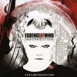 Essence Of Mind - Insurrection (2008) [2CD]