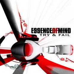 Essence Of Mind - Try & Fail (2009) [2CD]