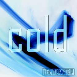 Leaether Strip - Cold (The Cure Cover) (2012) [Single]