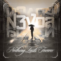 N3VOA - Nothing Lasts Forever (2015) [EP]
