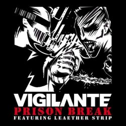 Vigilante - Prison Break (2010) [Single]