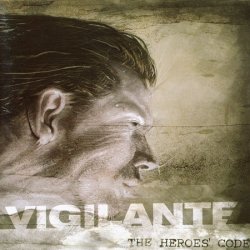 Vigilante - The Heroes' Code (2005)