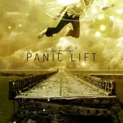 Panic Lift - Is This Goodbye (2012)