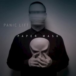 Panic Lift - Paper Mask (2016) [EP]