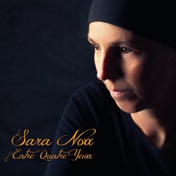 Sara Noxx - Entre Quatre Yeuxx (2015)