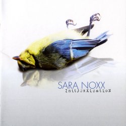 Sara Noxx - In(t)oxxication (2009)