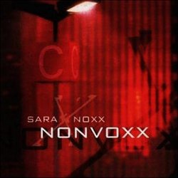Sara Noxx - Nonvoxx (2003)
