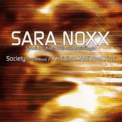 Sara Noxx - Society (1997) [EP]