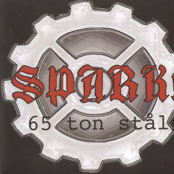 Spark! - 65 Ton Stål (2007)