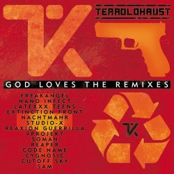 Terrolokaust - God Loves The Remixes (2013)