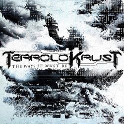 Terrolokaust - The Ways It Must Be (2013) [Single]