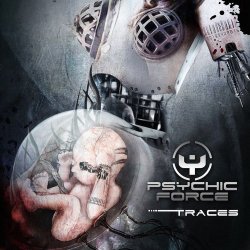 The Psychic Force - Traces (2015)