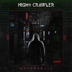 Nightcrawler - Metropolis (2014)