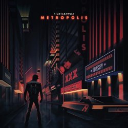 Nightcrawler - Metropolis (Deluxe Edition) (2017)