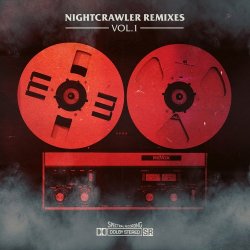 Nightcrawler - Remixes Vol​. ​1 (2017) [EP]