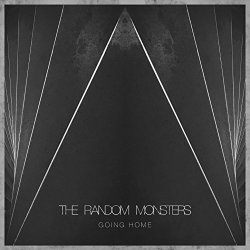 The Random Monsters - Going Home (2017)