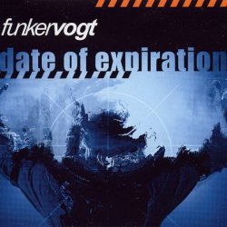 Funker Vogt - Date Of Expiration (2002) [Single]