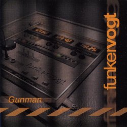 Funker Vogt - Gunman (2000) [Single]