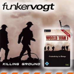 Funker Vogt - Killing Ground (2006) [Single]