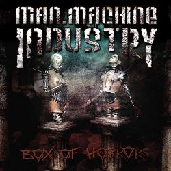 Man Machine Industry - Box Of Horrors (2017) [Reissue]