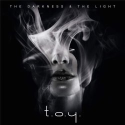 T.O.Y. - The Darkness And The Light (Black) (2017) [EP]