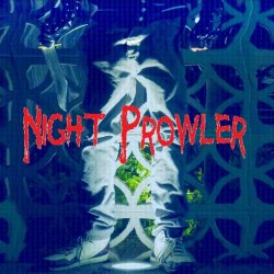 Night Prowler - The Night Prowler (2017)