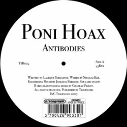 Poni Hoax - Antibodies (2007) [EP]