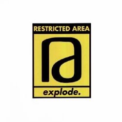 Restricted Area - Explode (1996)