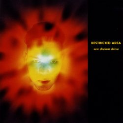 Restricted Area - Sex Dream Drive (1997)