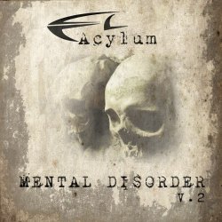 Acylum - Mental Disorder V.2 (2014) [Bonus Tracks Version]