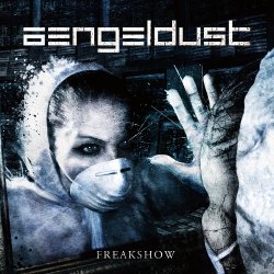 Aengeldust - Freakshow (2014)
