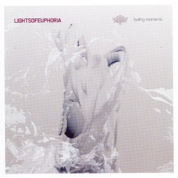 Lights Of Euphoria - Fading Moments (2004) [EP]