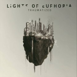 Lights Of Euphoria - Traumatized (2016)
