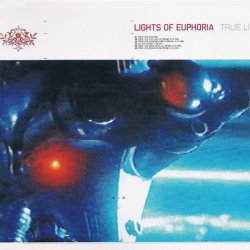 Lights Of Euphoria - True Life (2003)
