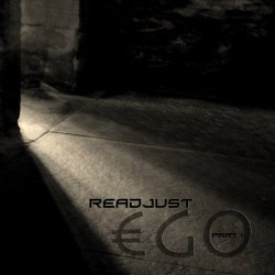 ReAdjust - Ego Part 1 (2013) [Single]