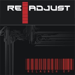 ReAdjust - ReLaunch (2010) [EP]